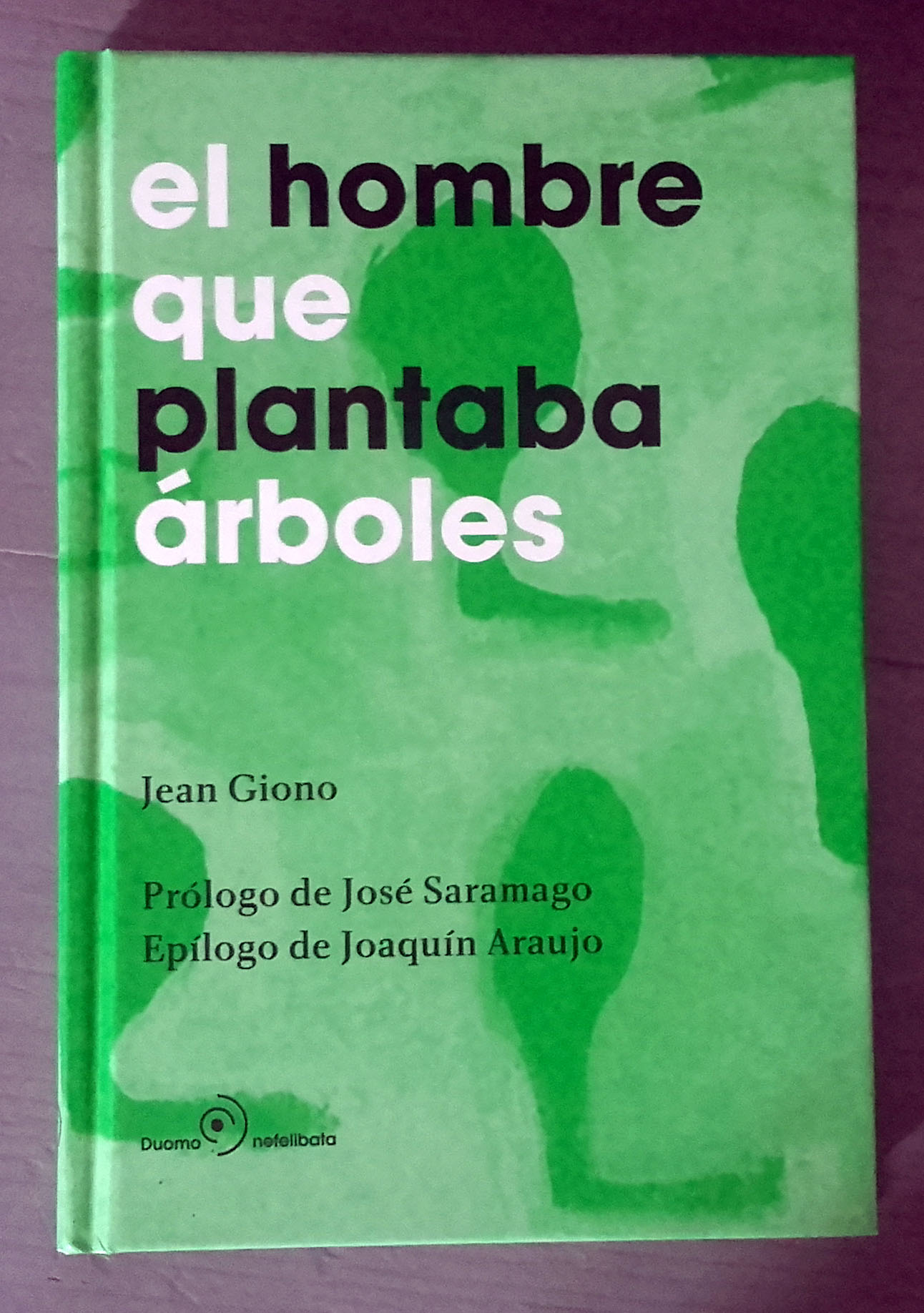 El hombre que plantaba árboles, de Jean Giono. – galicianGarden